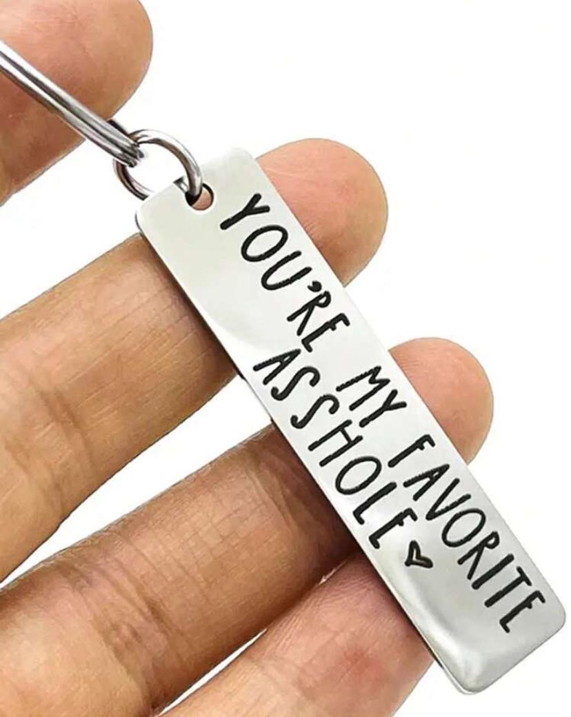 You're my favorite a**hole Keyring