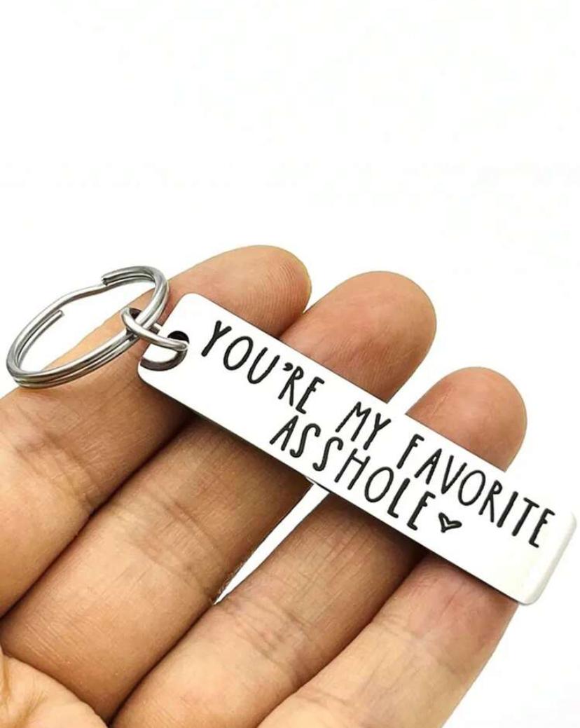 You're my favorite a**hole Keyring