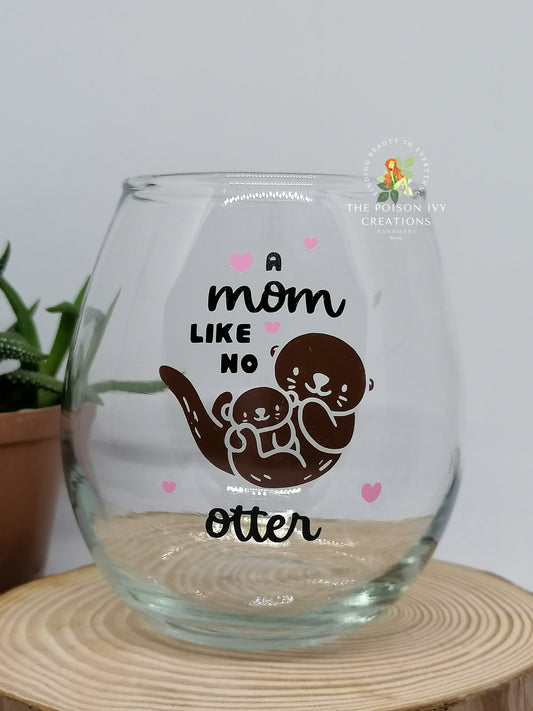 Mom like no Otter Glass